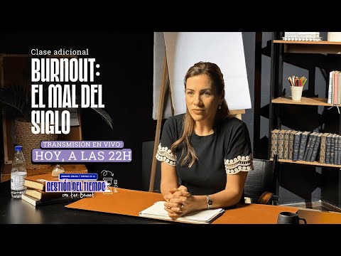 BURNOUT: EL MAL DEL SIGLO | Hoy a las 22h!