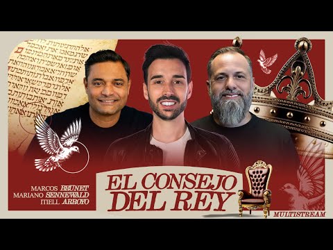🔴 EL CONSEJO DEL REY | Convocatoria Online #1 | Marcos Brunet, Mariano Sennewald, Itiel Arroyo