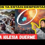 Ellos¡ Ya Están Despertando! ⛑️ Y la Iglesia Duerme Entiendan CRISTIANOS YA ES EL FIN📛