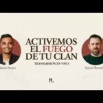 Activemos el Fuego de tu clan | Samuel Benedetto & Marcos Brunet